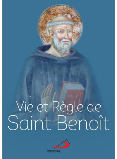 Vie et Règle de Saint Benoît