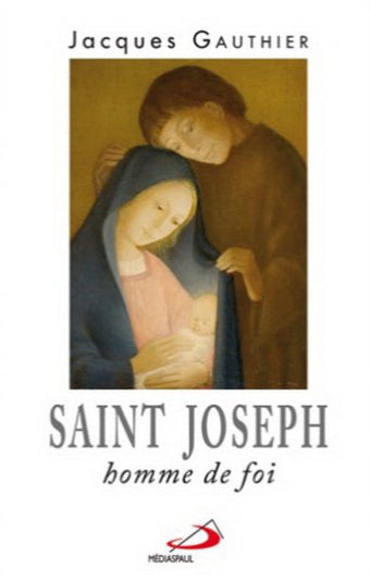 Saint Joseph homme de foi