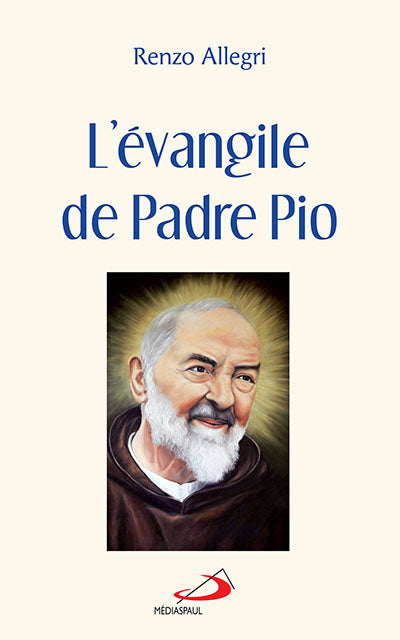 L'Évangile de Padre Pio