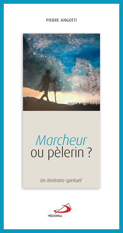 Marcheur ou pèlerin