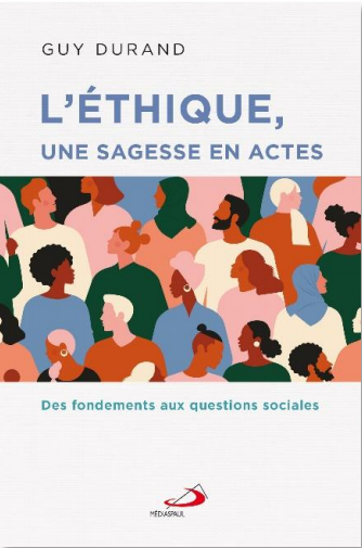 Éthique une sagesse en actes (L')