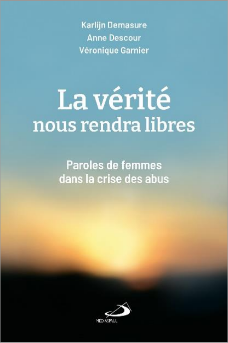 Vérité nous rendra libres (La)