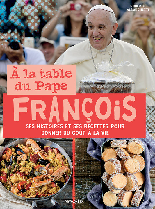 À la table du Pape François
