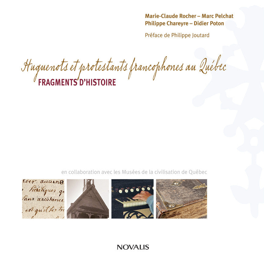 Huguenots et protestants francophones au Québec