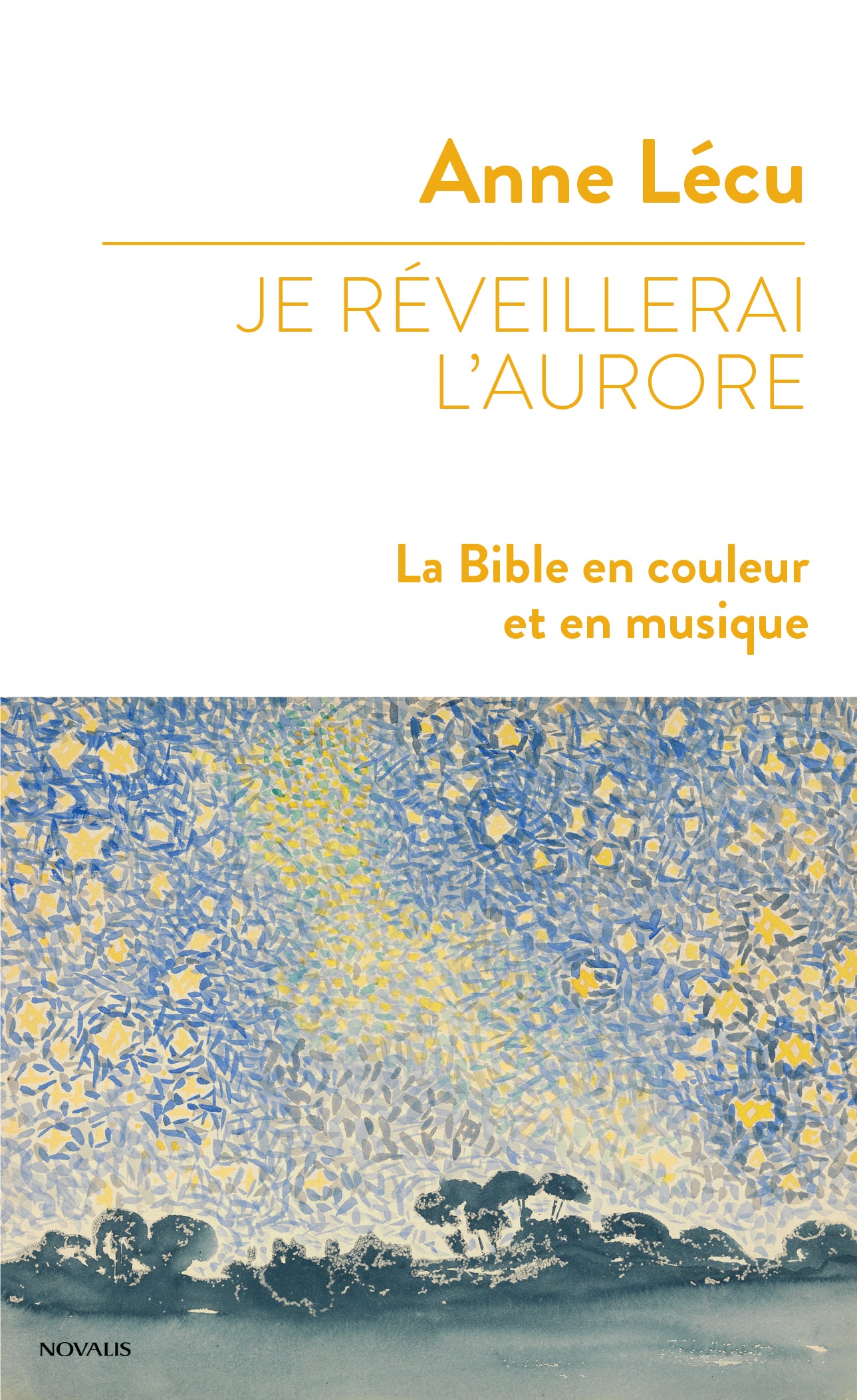 Je réveillerai l'aurore