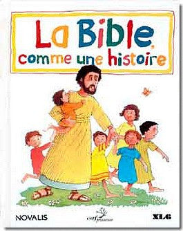 La Bible, comme une histoire ned (CERF)