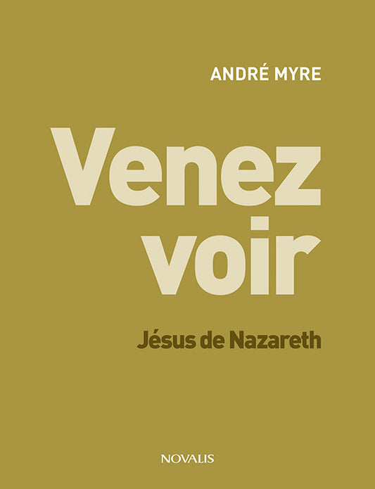 Venez voir. Jésus de Nazareth (numérique PDF)