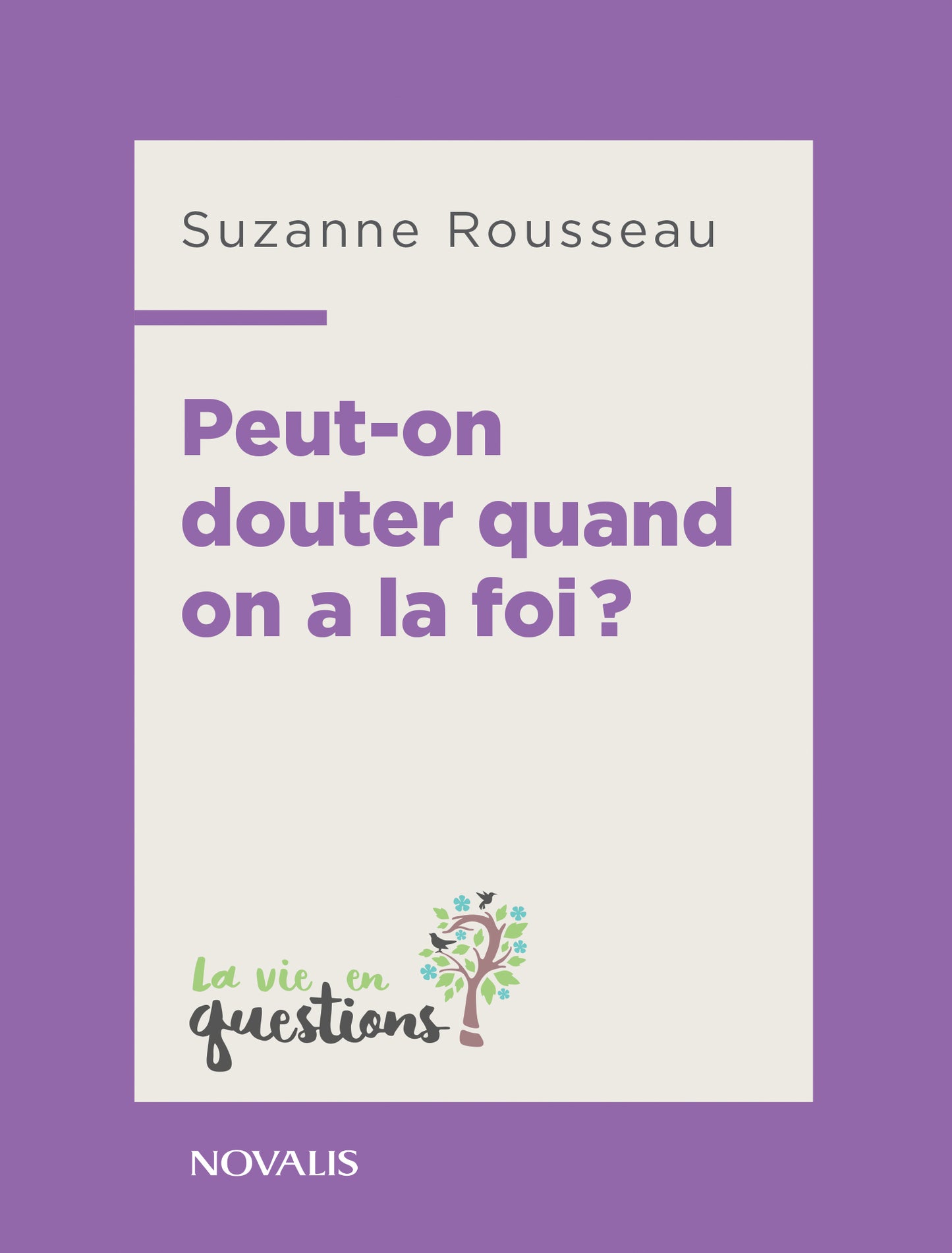 Peut-on douter quand on a la foi ?