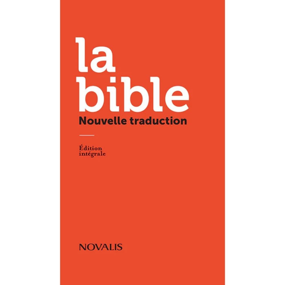La Bible - Nouvelle traduction