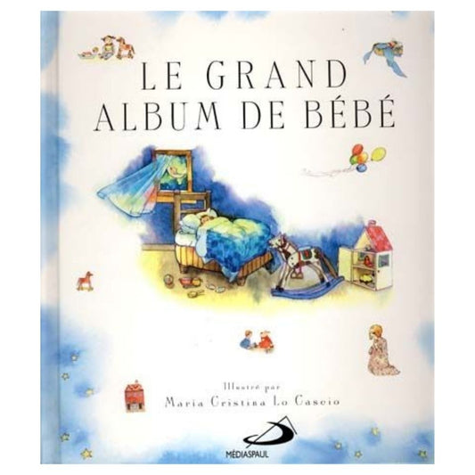Le grand album de bébé