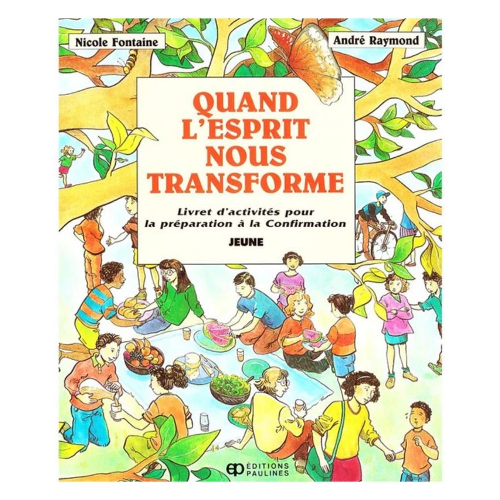 Quand l'Esprit nous transforme