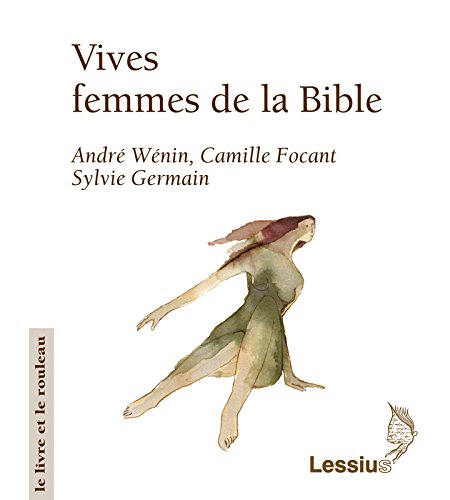 vives femmes dans la Bible