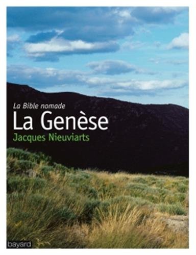 la Bible nomade ; la Genèse