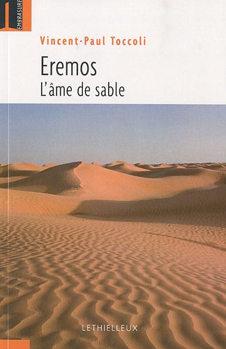 Eremos; l'âme de sable