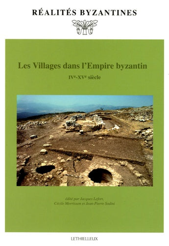 Les villages dans l'empire byzantin, IVe-XVe siècle