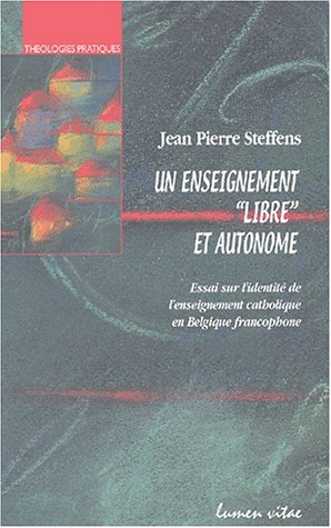 Un enseignement « libre et autonome »