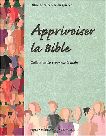 Apprivoiser la bible