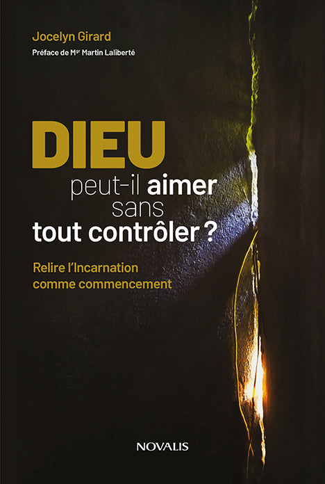 Dieu peut-il aimer sans tout contrôler? (PDF numérique)