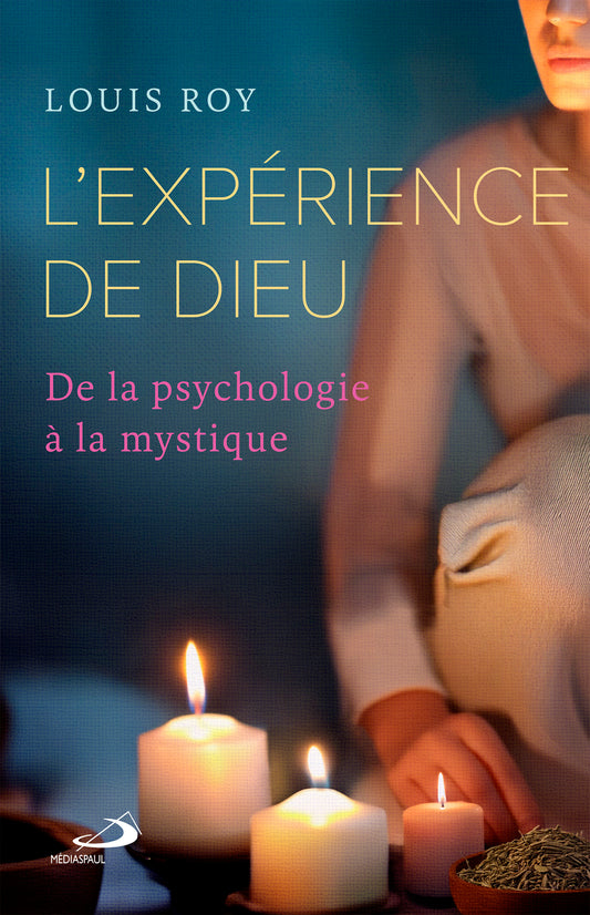 L' expérience de Dieu