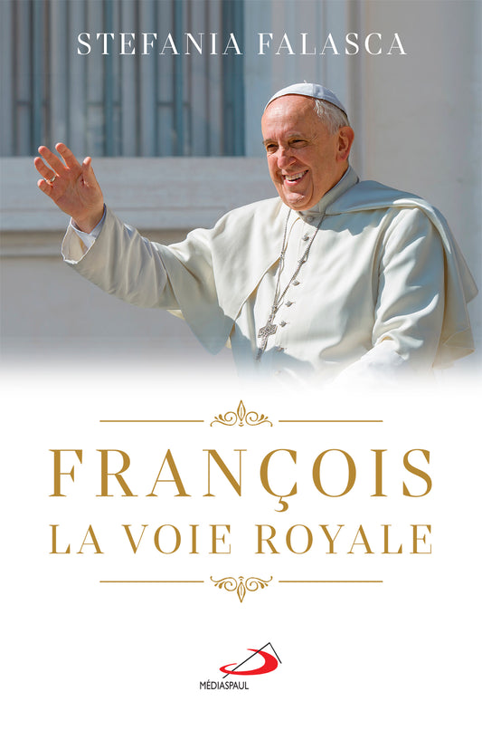François, la voie royale