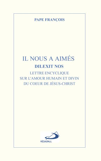 Il nous a aimés - Dilexit nos