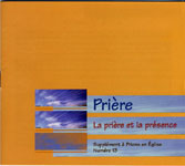 Prière et la présence