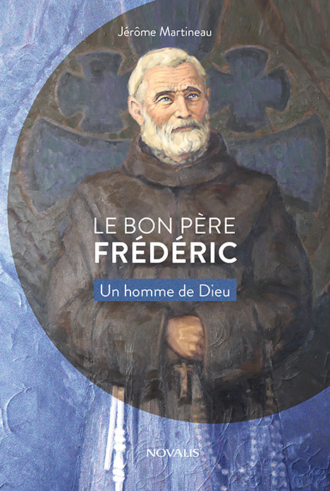 Le bon père Frédéric