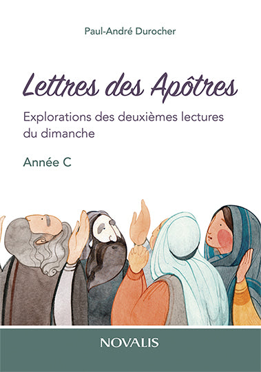 Lettres des Apôtres. Explorations des deuxièmes lectures du dimanche, année C (ePub numérique)