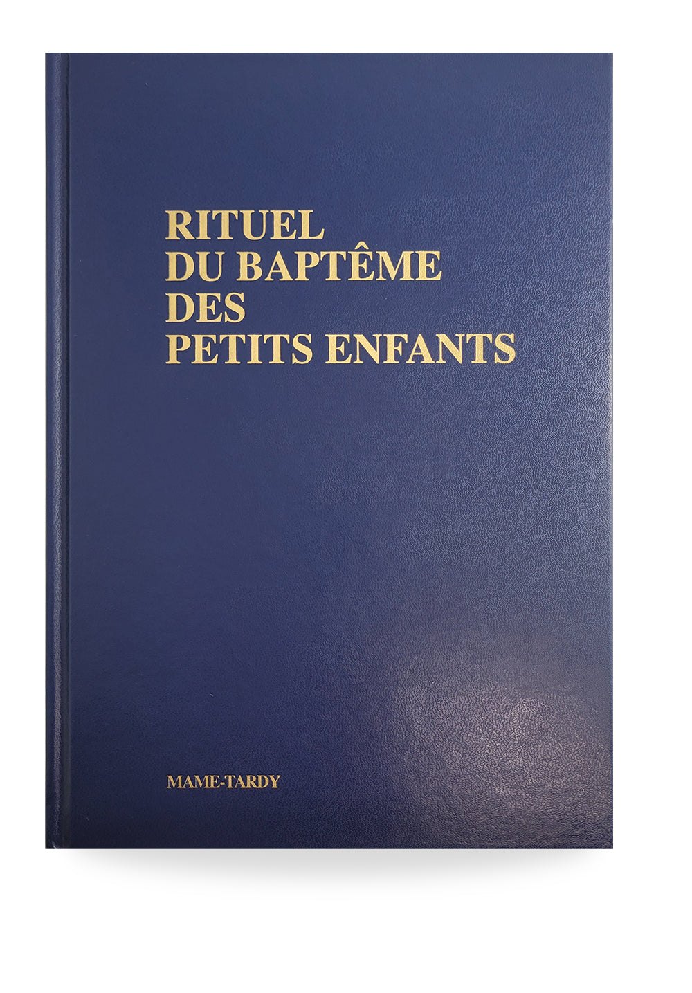 Rituel du Baptême des petits enfants