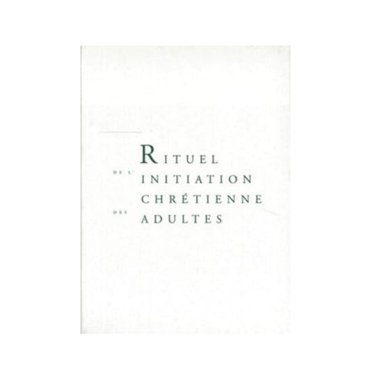 RItuel de l'initiation chrétienne des adultes - Souple