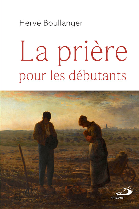La prière pour les débutants