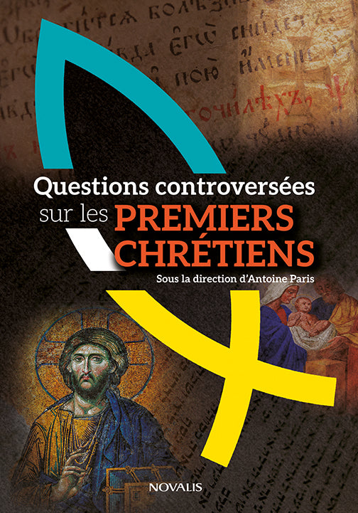 Questions controversées sur les premiers chrétiens (ePub numérique)
