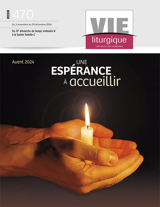 Vie liturgique #470 - Avent 2024