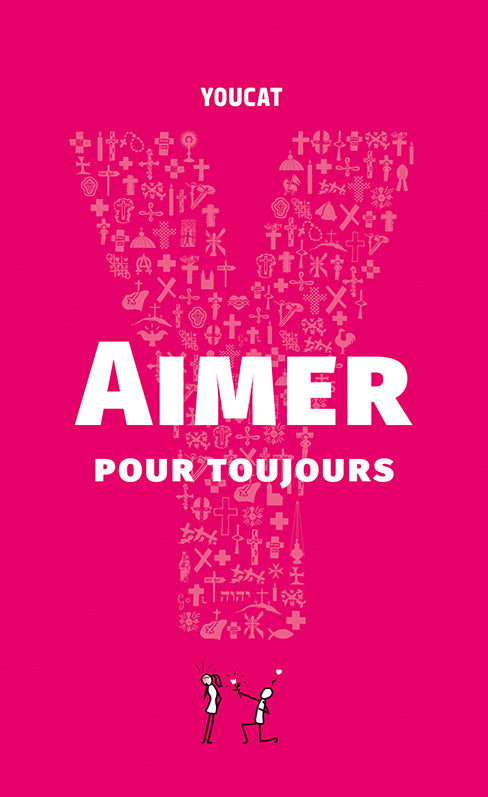 Youcat - Aimer pour toujours