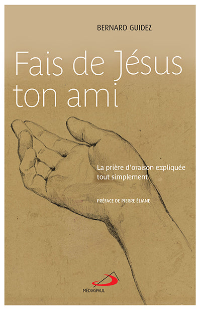 Fais de Jésus ton ami