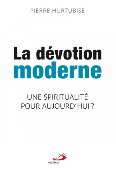 Dévotion moderne (La)