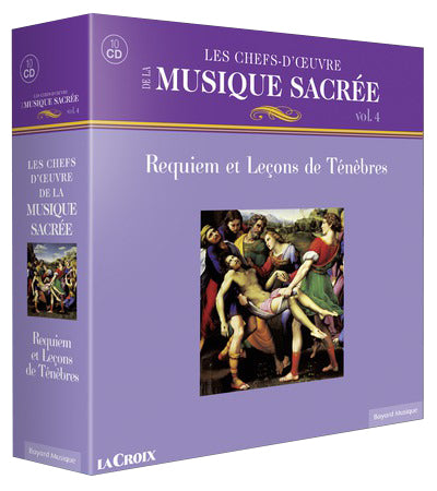10 CD Les chefs-d'oeuvre de la musique sacrée, Vol.4