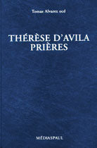 Therese d'Avila: Prieres