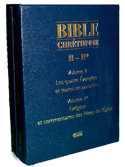 Bible Chrétienne Tome II