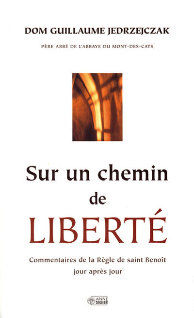 Sur un chemin de liberté