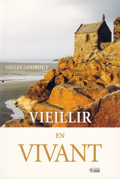 Vieillir en vivant