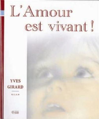 Amour est vivant, L'