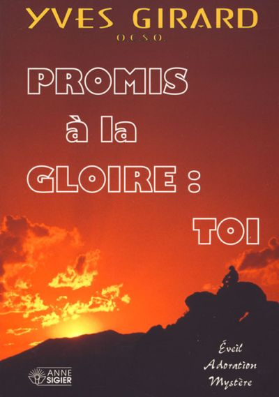Promis à la gloire, toi