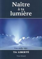 Naître à ta lumière