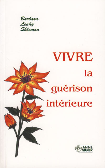 Vivre la guérison intérieure