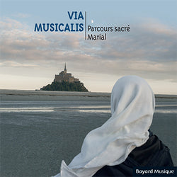 CD/ Via Musicalis - Parcours sacré Marial