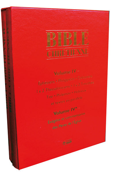 Bible chrétienne Tome IV