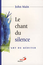 Chant du silence (Le)