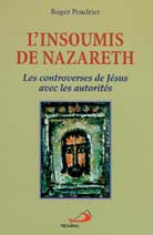 Insoumis de Nazareth, L'
