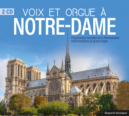 CD Voix et Orgue à Notre-Dame